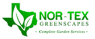 Nor-Tex Greenscapes:  Complete Garden Services